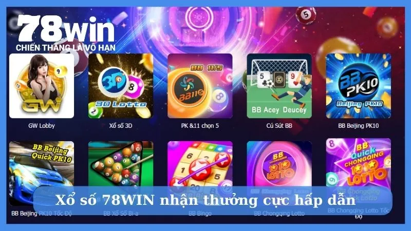 Cá cược xổ số 78WIN nhận thưởng cực hấp dẫn