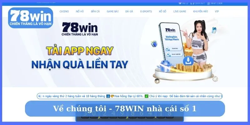  Về chúng tôi - 78WIN nhà cái số 1