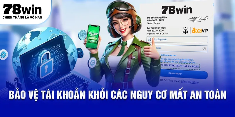 Bảo vệ tài khoản khỏi các nguy cơ mất an toàn