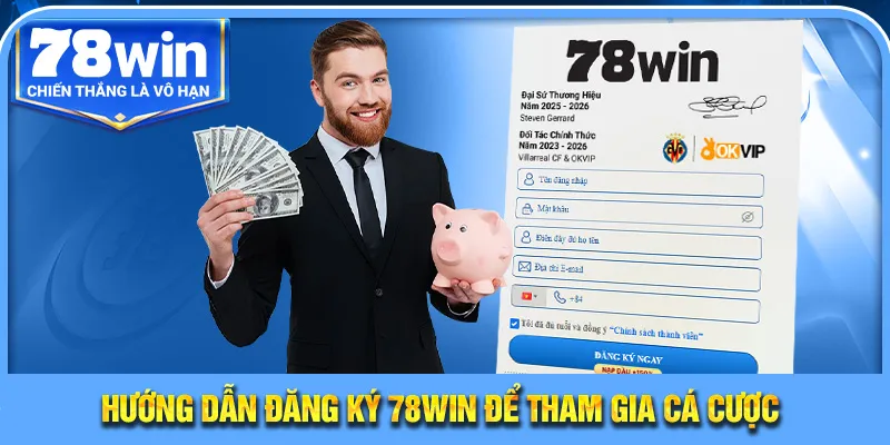 Đăng ký 78WIN để tham gia cá cược