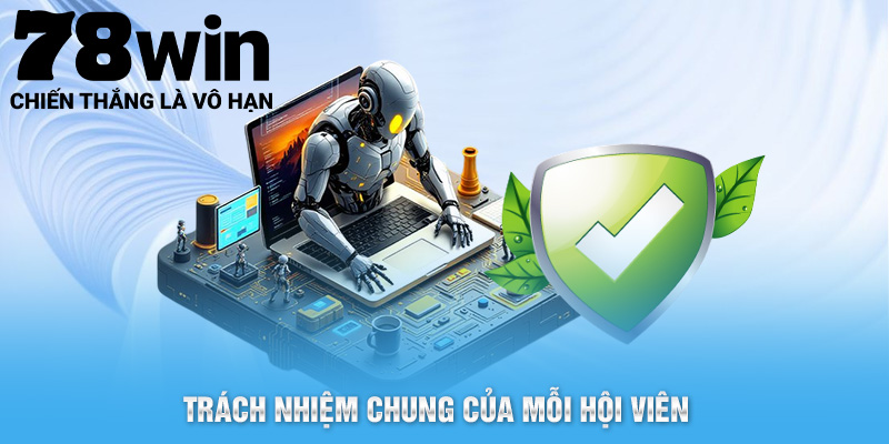 Trách nhiệm chung của mỗi hội viên